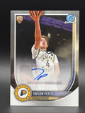 2025-26 Topps Bowman Basketball Taelon Peter Chrome Auto PACERS RC0
